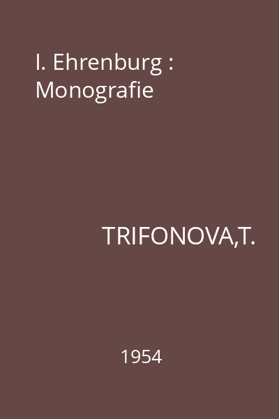 I. Ehrenburg : Monografie