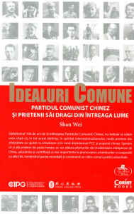 Idealuri comune : Partidul Comunist Chinez și prietenii săi dragi din întreaga lume