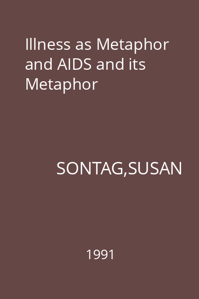 Illness as Metaphor and AIDS and its Metaphor