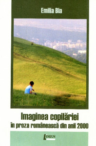 Imaginea copilăriei în proza românească din anul 2000