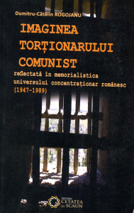 Imaginea torționarului comunist reflectată în memorialistica universului concentraționar românesc (1947-1989) : Poezie