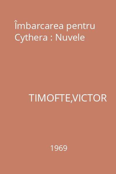 Îmbarcarea pentru Cythera : Nuvele