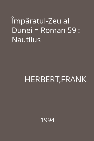 Împăratul-Zeu al Dunei = Roman 59 : Nautilus