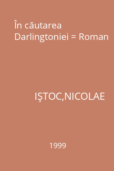 În căutarea Darlingtoniei = Roman