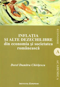 Inflaţia şi alte dezechilibre din economia şi societatea românească