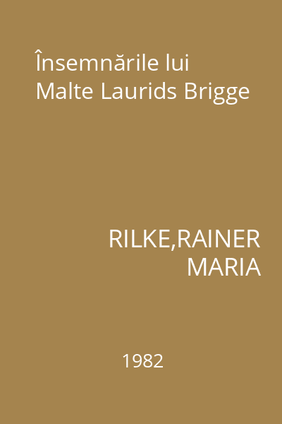 Însemnările lui Malte Laurids Brigge