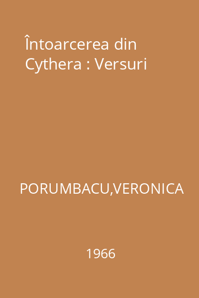Întoarcerea din Cythera : Versuri