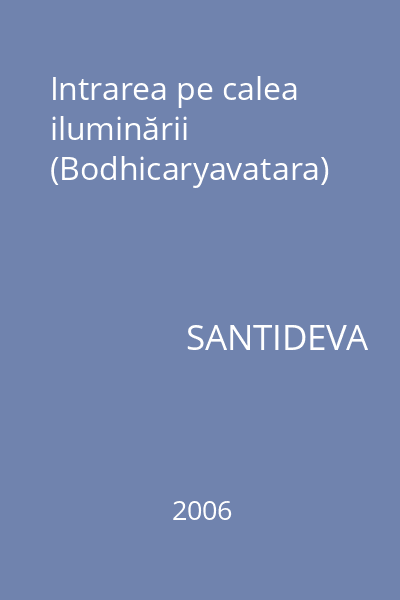 Intrarea pe calea iluminării (Bodhicaryavatara)