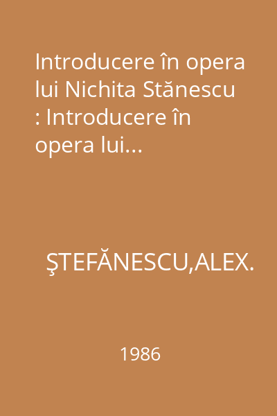 Introducere în opera lui Nichita Stănescu : Introducere în opera lui...