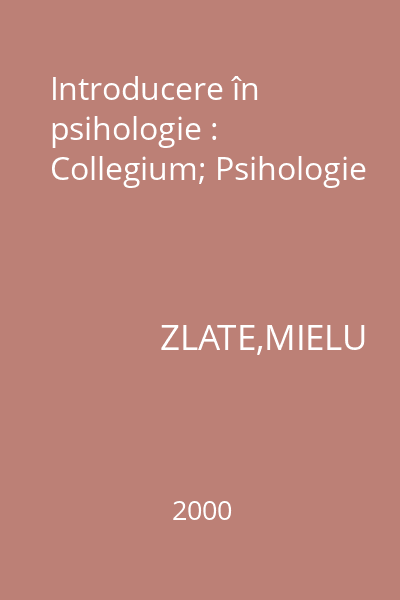 Introducere în psihologie : Collegium; Psihologie