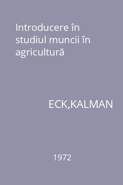 Introducere în studiul muncii în agricultură