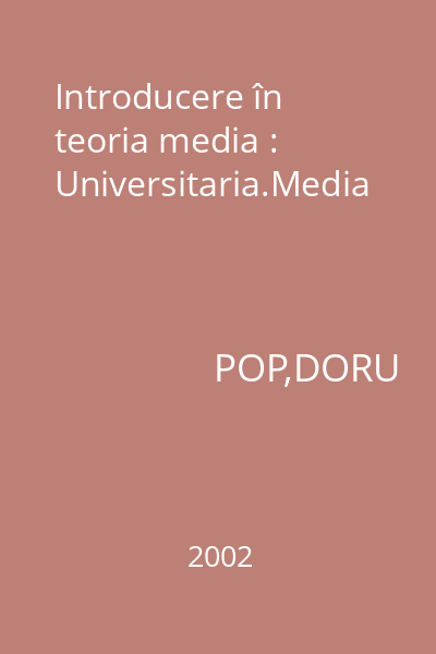 Introducere în teoria media : Universitaria.Media