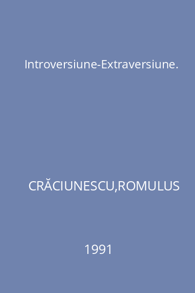 Introversiune-Extraversiune.