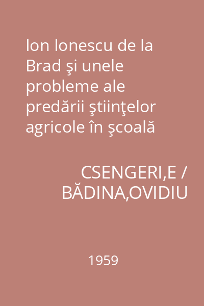 Ion Ionescu de la Brad şi unele probleme ale predării ştiinţelor agricole în şcoală