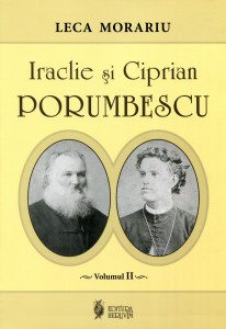 Iraclie şi Ciprian Porumbescu. Vol. 2 : Iraclie Porumbescu