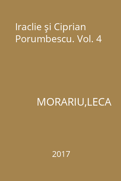 Iraclie şi Ciprian Porumbescu. Vol. 4