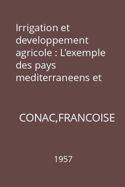 Irrigation et developpement agricole : L'exemple des pays mediterraneens et danubiens