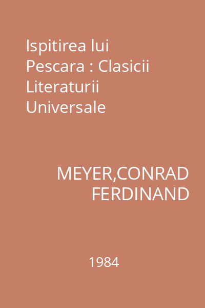 Ispitirea lui Pescara : Clasicii Literaturii Universale