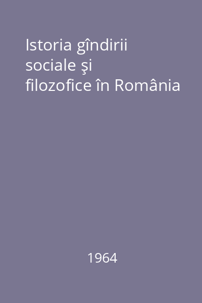 Istoria gîndirii sociale şi filozofice în România