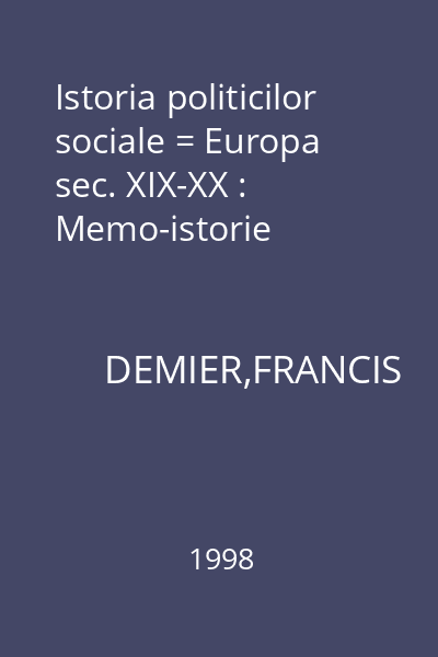 Istoria politicilor sociale = Europa sec. XIX-XX : Memo-istorie