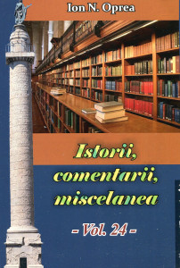 Istorii, comentarii, miscelanea: Antologie. Vol. 24