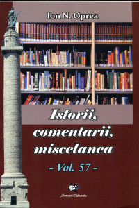 Istorii, comentarii, miscelanea. Antologie. Vol. 57