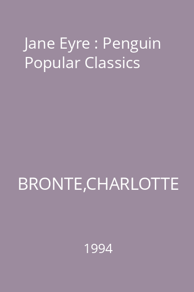 Jane Eyre : Penguin Popular Classics