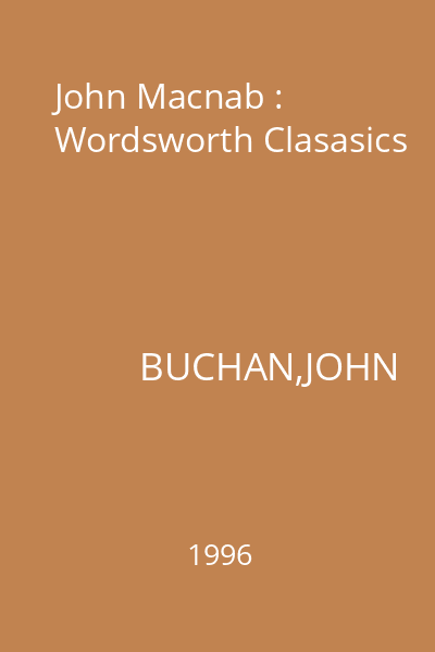 John Macnab : Wordsworth Clasasics