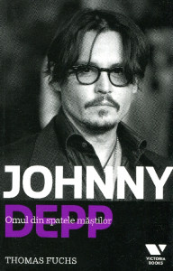 Johnny Depp: Omul din spatele măştilor