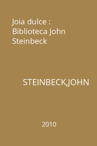 Joia dulce : Biblioteca John Steinbeck