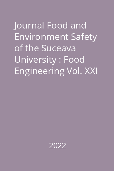 Journal Food and Environment Safety of the Suceava University : Food Engineering Vol. XXI ,Issue 4, 31 December 2022