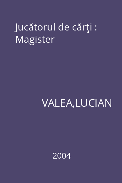 Jucătorul de cărţi : Magister