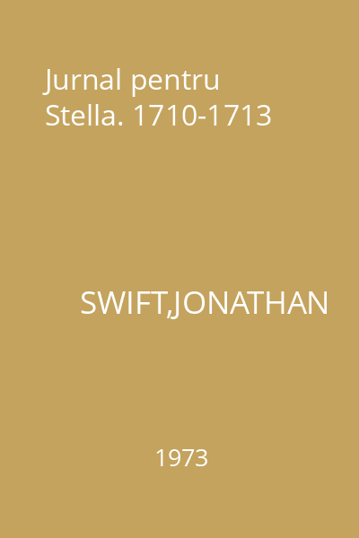 Jurnal pentru Stella. 1710-1713