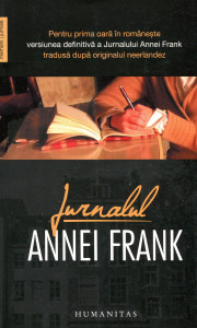 Jurnalul Annei Franck: 12 iunie 1942-1 august 1944(Adaptare grafica) : Versiunea definitivă : Memorii. Jurnale