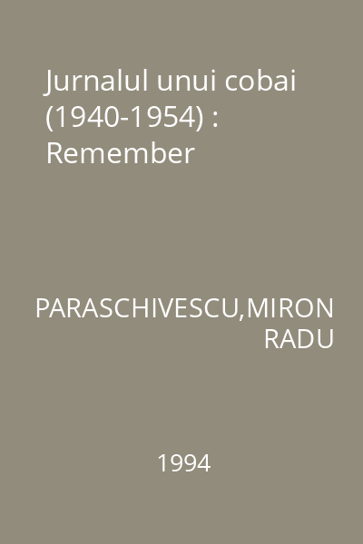Jurnalul unui cobai (1940-1954) : Remember
