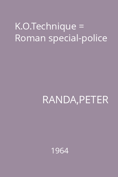 K.O.Technique = Roman special-police