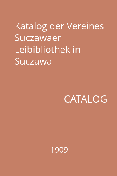 Katalog der Vereines Suczawaer Leibibliothek in Suczawa