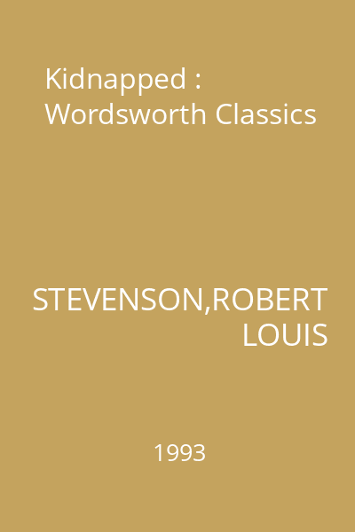 Kidnapped : Wordsworth Classics