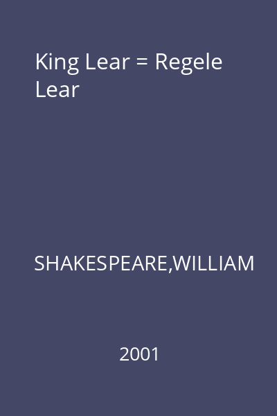 King Lear = Regele Lear