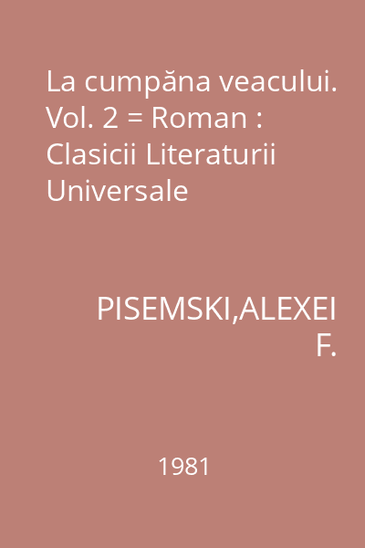 La cumpăna veacului. Vol. 2 = Roman : Clasicii Literaturii Universale