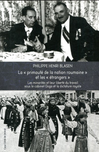 La primaute de la nation roumaine et les „etrangers'' : Les minorites et leur liberte du travail sous le cabinet Goga et la dictature royalle (decembre 1937 - septembre 1940)