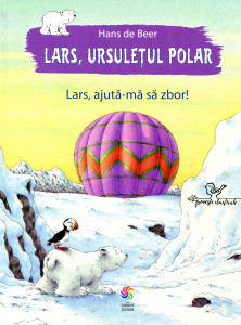 Lars, ursuleţul polar: Lars, ajută-mă să zbor!