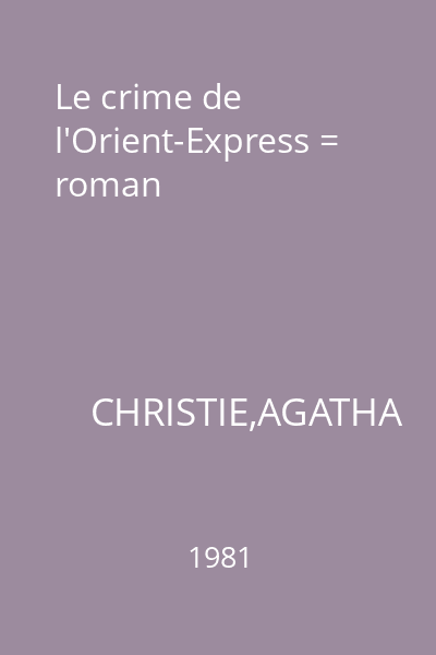 Le crime de l'Orient-Express = roman