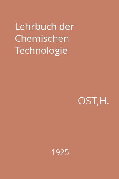 Lehrbuch der Chemischen Technologie