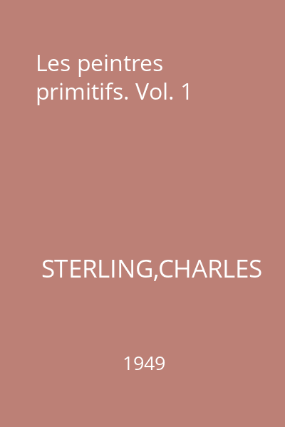 Les peintres primitifs. Vol. 1
