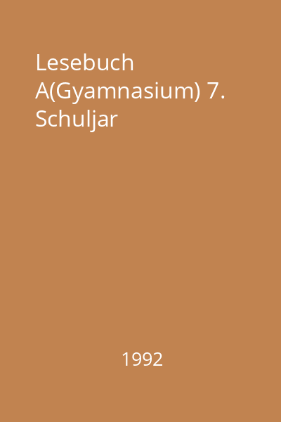 Lesebuch A(Gyamnasium) 7. Schuljar
