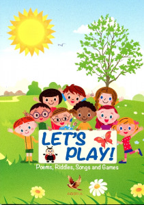 Let's Play! Poems, Riddles, Songs and Games