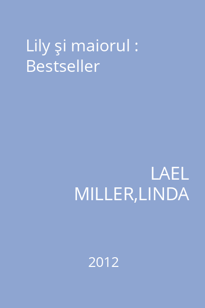 Lily şi maiorul : Bestseller