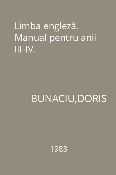 Limba engleză. Manual pentru anii III-IV.