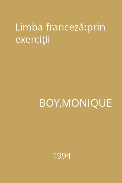 Limba franceză:prin exerciţii